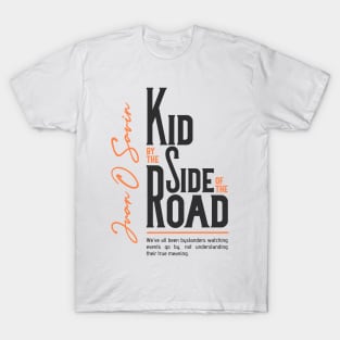 Kid by the Side of the Road Shirt White T-Shirt